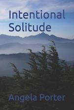 Intentional Solitude 