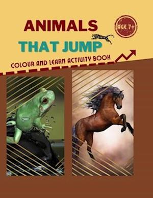 Animals That Jump: Colour and Learn Activity Book