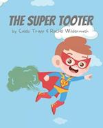 The Super Tooter 