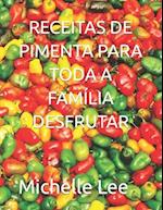 Receitas de Pimenta Para Toda a Família Desfrutar