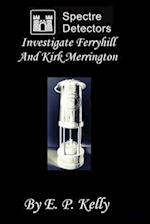 Spectre Detectors Investigate Ferryhill And Kirk Merrington 