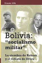 Bolivia socialismo militar