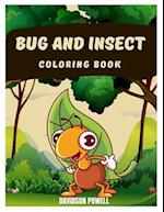 Bug coloring book: Cute bug and insect coloring made for kids 