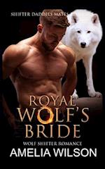 Royal Wolf's Bride: Wolf Shifter Romance 