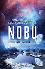 Convoitée par le Seigneur de guerre de Nobu