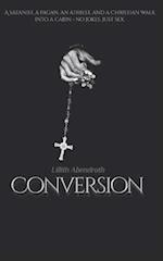 Conversion: A bisexual, reverse harem romance 