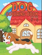 Dog Coloring Book for Kids 4-8: Easy Coloring Pages in Cute Style With Dog 
