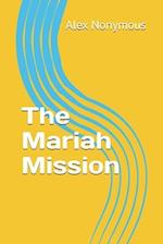 The Mariah Mission 