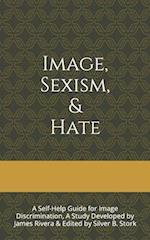 Image, Sexism, & Hate