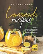 Refreshing Lemonade Recipes: Unique Lemonade Ideas that are Perfect for Summertime 