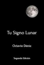 Tu Signo Lunar. Segunda Edición