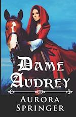 Dame Audrey: A Medieval Romance with a Touch of Fantasy 