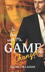 In love with Mr. Gamechanger
