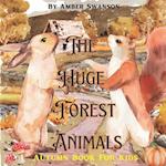 The Huge Forest Animals: Autumn Book For Kids 