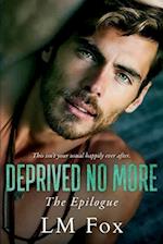 Deprived No More: The Deprivation Trilogy, The Epilogue 