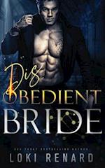 Disobedient Bride: A Dark Angel Romance 