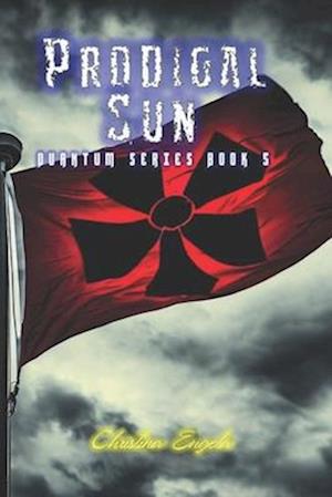 Prodigal Sun: Quantum Book 5