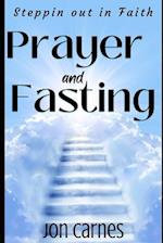 Stepping Out in Faith: A Prayer and Fasting Devotional 