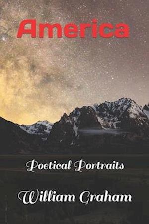 America: Poetical Portraits