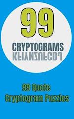 99 Cryptograms: 99 Quote Cryptogram Puzzles 