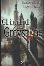 Gli incubi di Greystone