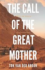 The Call of the Great Mother: The Earth Series, part 5 