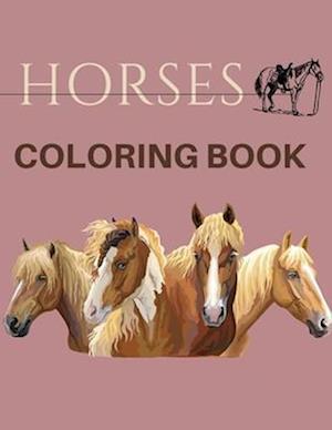 Horses Coloring Book : ( Animal Coloring Books) Coloring Book