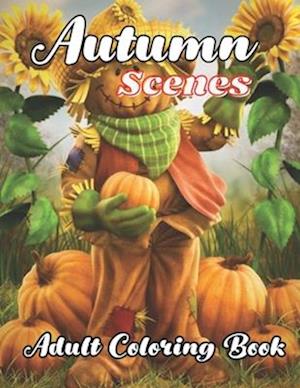 Autumn Scenes Adult Coloring Book