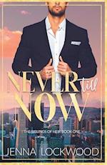 Never Till Now: The Siblings of Heir book 1 