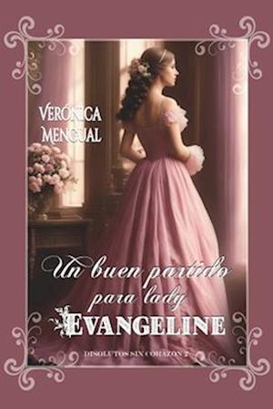 Un buen partido para lady Evangeline