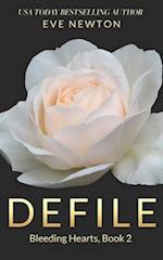 Defile: Bleeding Hearts, Book 2: A Dark Secret Society Reverse Harem Romance 