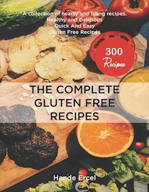 The Complete Gluten Free Recipes