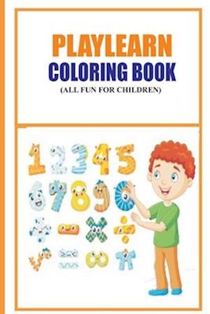 Playlearn Coloring Book: All fun for Children