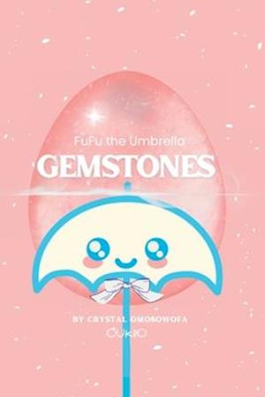 FuFu the Umbrella and the Gemstones