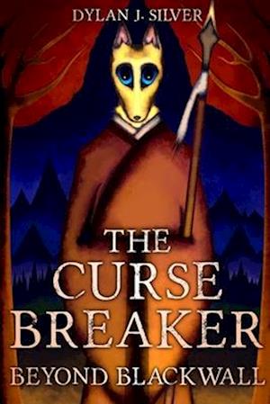 The Curse Breaker: Beyond Blackwall