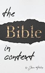 The Bible in Context: A Methodology for Interpreting the Bible 