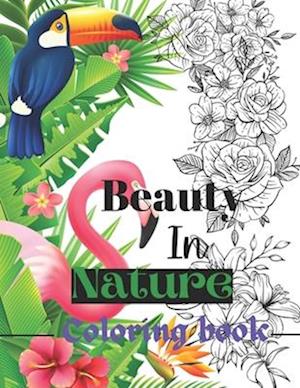 Beauty in nature coloring book: Coloring book