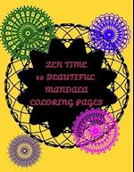 Zen Time, 50 Beautiful Mandala Coloring Pages