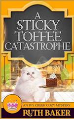 A Sticky Toffee Catastrophe 