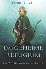 Das geheime Refugium