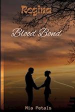 Regina : Blood Bond 