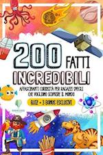 200 Fatti Incredibili