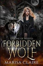 The Forbidden Wolf: Throne of Wolves 