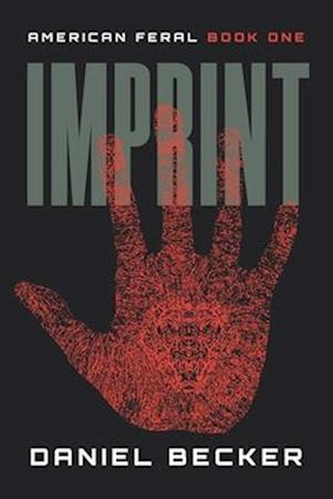 Imprint: American Feral: Book One