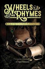 Wheels and Rhymes: A Collection of Steampunk and Pirate Poetry 