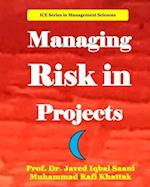 Managing Risk in Projects