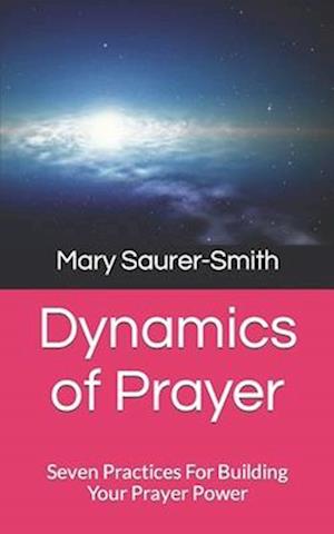 Dynamics of Prayer