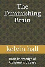 The Diminishing Brain: Basic knowledge of Alzheimer's disease 