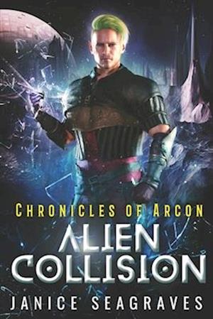 Alien Collision: Chronicles of Arcon