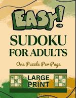 Easy Sudoku for Adults: Large Print Sudoku Puzzles for Adults - One Puzzle Per Page 